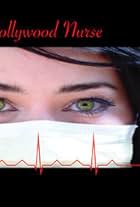 Secrets of a Hollywood Nurse