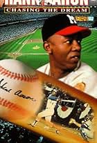 Hank Aaron: Chasing the Dream