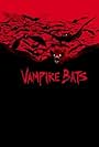 Vampire Bats (2005)