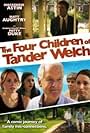 The Four Children of Tander Welch (2008)