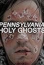 Kevin Laibson in Pennsylvania Holy Ghosts (2014)