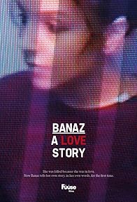 Primary photo for Banaz: A Love Story