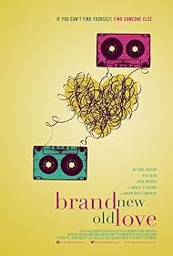 Brand New Old Love (2018)