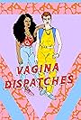 Vagina Dispatches (2016)