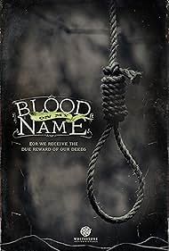 Blood on My Name (2011)