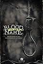 Blood on My Name (2011)