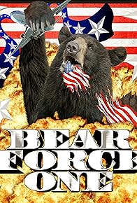 Primary photo for Bear Force One