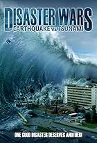 Disaster Wars: Earthquake vs. Tsunami