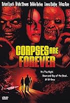 Corpses Are Forever (2004)