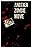 Another Zombie Movie