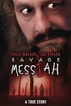 Savage Messiah (2002)