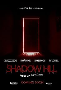 Primary photo for Shadow Hill