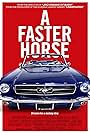 A Faster Horse (2015)