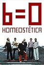 6=0 Homeostética (2008)