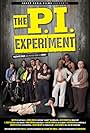 C. Ernst Harth, Alex Diakun, Mark Gibbon, Ani Kyd Wolf, Graem Beddoes, Daniel Smith Arnold, Jeffrey Kaiser, Charlie Nesbitt, Heather Kyd, and Vicklyn Fleming in The P.I. Experiment (2015)