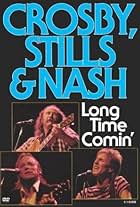 Crosby, Stills & Nash: Long Time Comin' (1990)