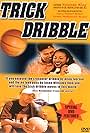 Trick Dribble (2003)