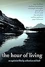 The Hour of Living (2012)