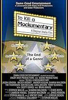 To Kill a Mockumentary