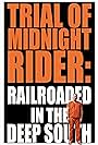 Trial of Midnight Rider: Railroaded in the Deep South (2018)