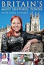 Alice Roberts in Britain's Most Historic Towns (2018)