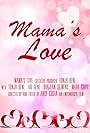 Mama's Love (2022)