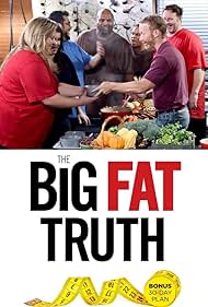 The Big Fat Truth (2017)