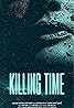 Killing Time (2023) Poster