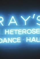 Ray's Male Heterosexual Dance Hall