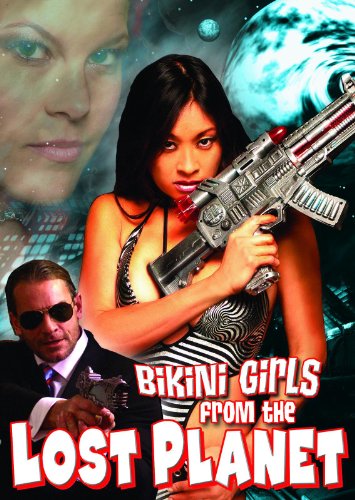 Bikini Girls from the Lost Planet (2006)