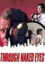 Through Naked Eyes (1983)