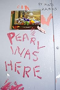 Primary photo for Pearl Was Here