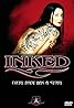 Inked (TV Series 2005– ) Poster