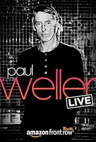 Primary photo for Amazon Presents Paul Weller LIVE, at The Great Escape
