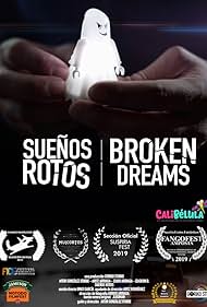 Sueños Rotos (2018)