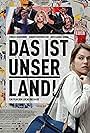 Das ist unser Land! (2017)