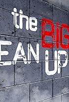 The Big Clean Up