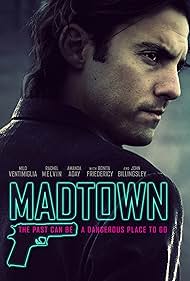 Milo Ventimiglia in Madtown (2016)