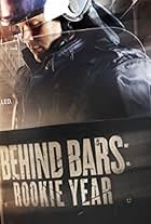 Behind Bars: Rookie Year (2015)