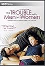 The Trouble with Men and Women (2005)