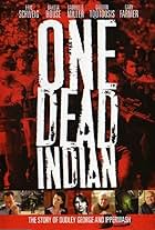 One Dead Indian