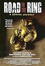 Road to the Ring: A Boxing Journey (2011)