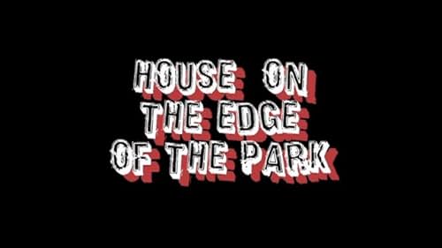 The House on the Edge of the Park