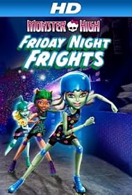 Monster High: Friday Night Frights (2012)