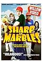 Sharp as Marbles (2008)