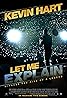 Kevin Hart: Let Me Explain (2013) Poster