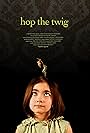 Hop the Twig (2010)