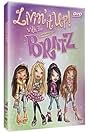 Livin' It Up with the Bratz (2006)