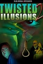 Twisted Illusions 2 (2004)