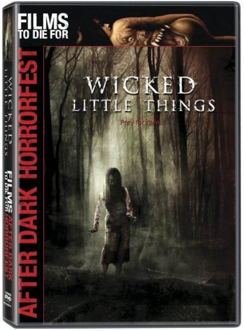 Wicked Little Things (2006)